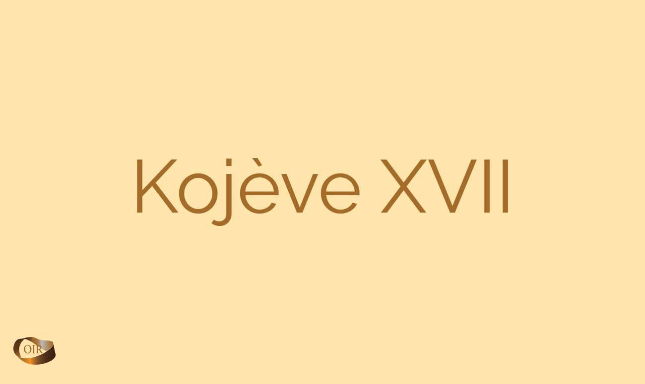 Kojève XVII