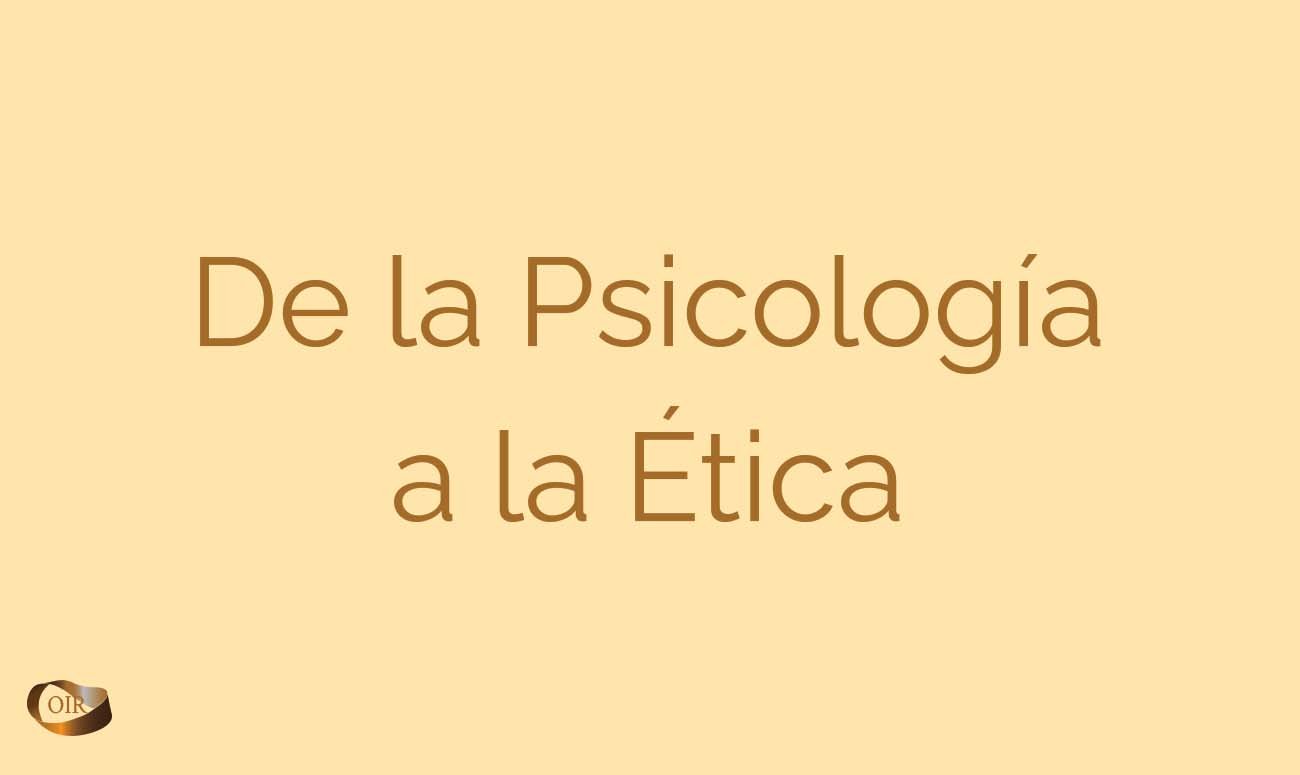 De la Psicología a la Ética - Oír