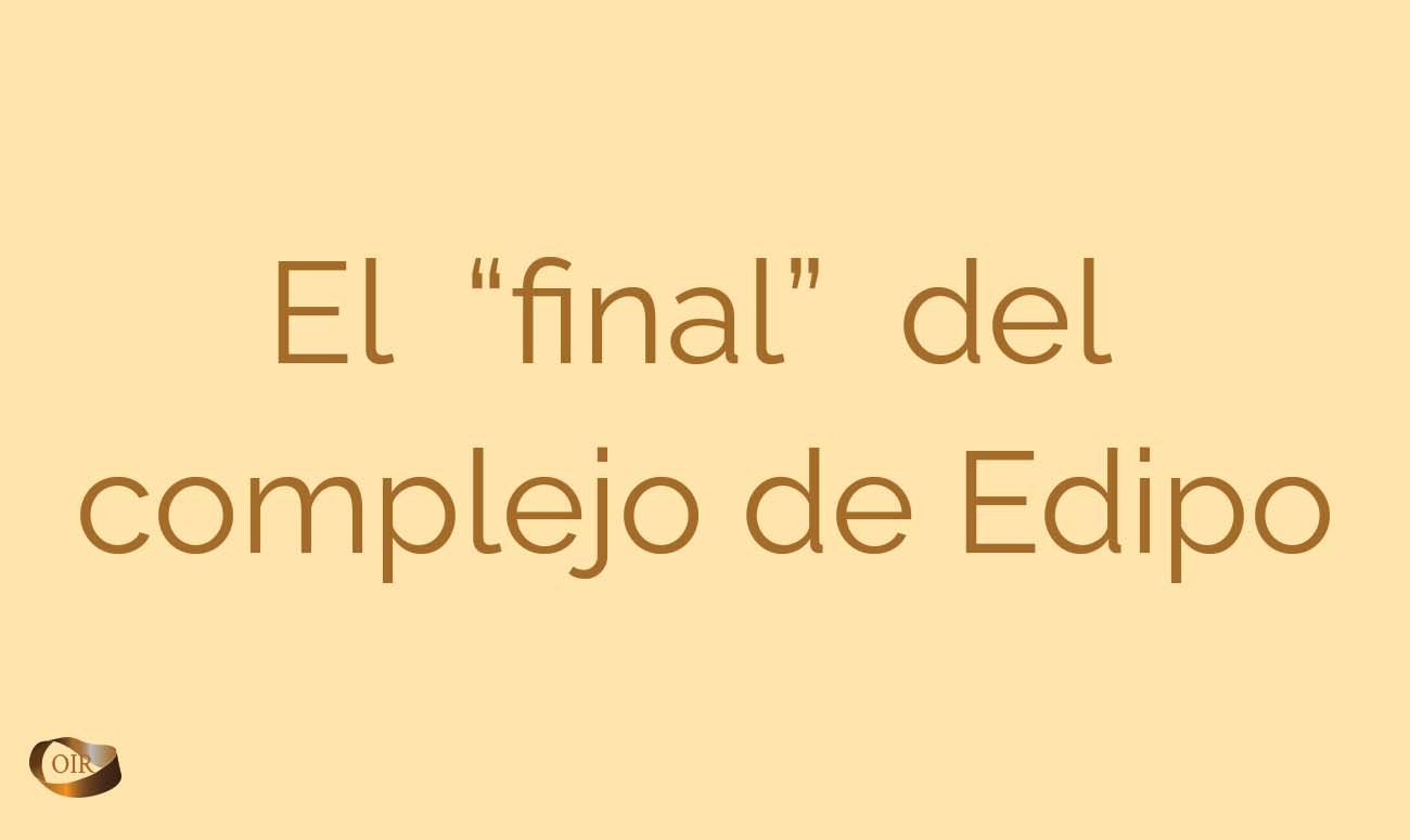 El final del complejo de Edipo - Oír