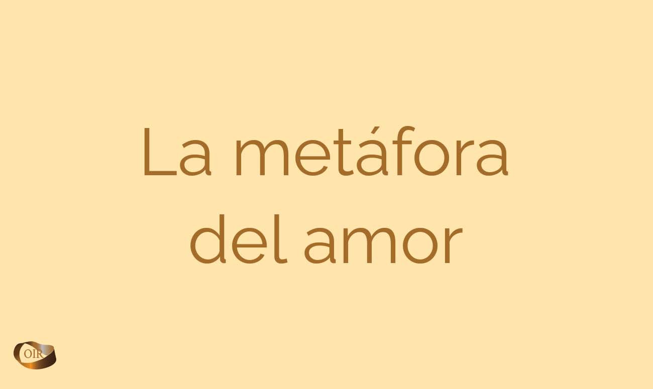 La metáfora del amor - Oír