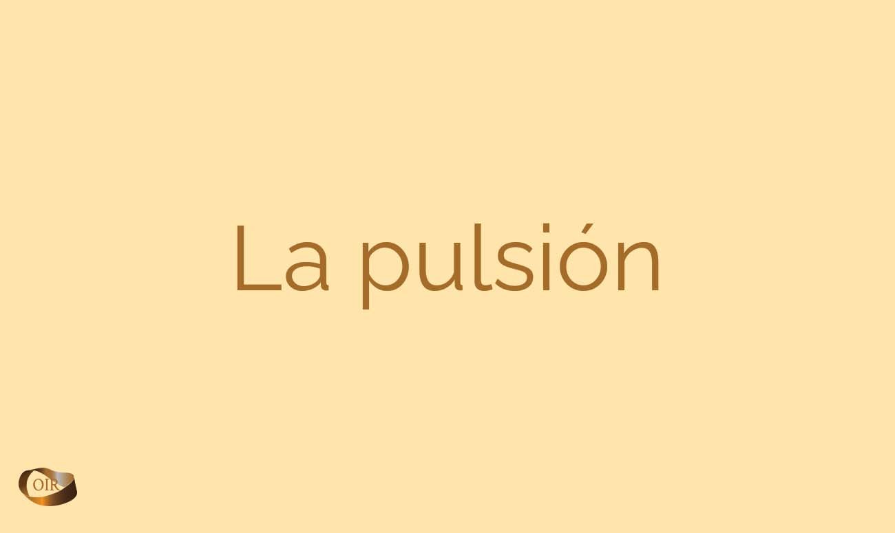La Pulsión - Oír